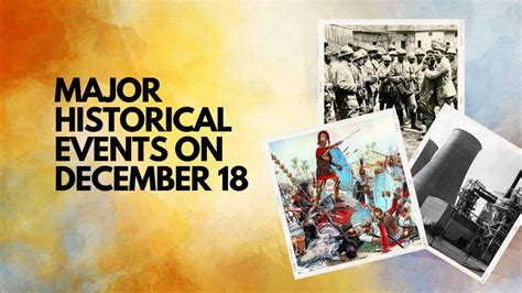 Major Historical Events on December 18 – Today in History – GoBookMart