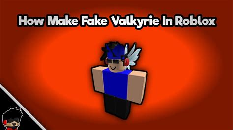 How To Make Fake Valkyrie In Roblox | Roblox - YouTube