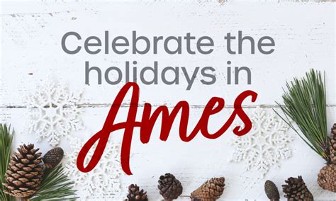 Celebrate the holidays in Ames - Discover Ames