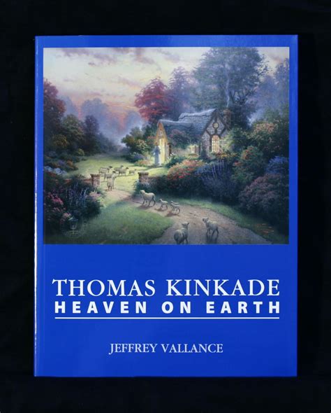 THOMAS KINKADE: HEAVEN ON EARTH: Jeffrey Vallance, Doug Harvey, Thomas Kinkade: 9780867196139 ...