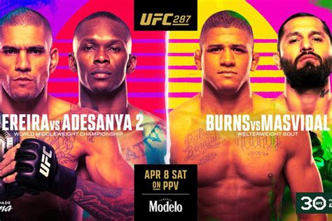 Latest UFC 287 fight card, PPV lineup for ‘Pereira vs. Adesanya 2’ on ...