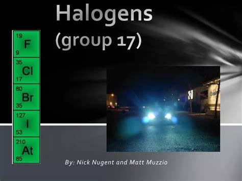 PPT - Halogens (group 17 ) PowerPoint Presentation, free download - ID ...