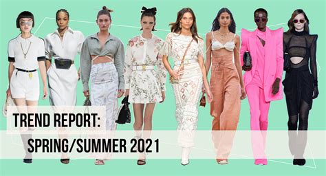 Spring 2021 Fashion Trends Fashion Trends From Spring 2021