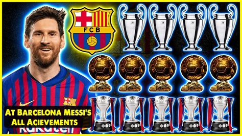 Lionel Messi's All Achievements For Barcelona 2004–2021. - YouTube