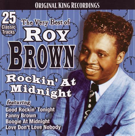 Roy Brown — Mighty mighty man — Listen and discover music at Last.fm