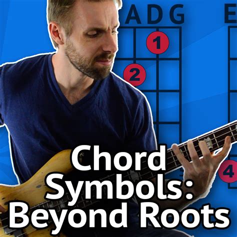 Chord Symbols For Bass (2/3): Beyond Roots - Become A Bassist