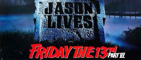 Friday the 13th Part VI: Jason Lives - A Fan-favorite 30 Years Later - Cryptic Rock