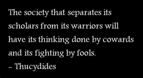 Thucydides Brilliant. The true warrior trains his mind along with his body. | Interesting quotes ...