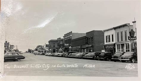 Miller, SD - “The biggest little city in South Dakota.