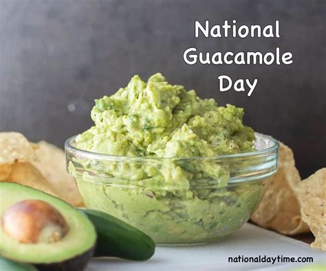 National Guacamole Day 2023 - Saturday, September 16 - Nationaldaytime.com