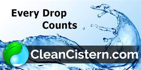 1: Every Drop Counts Huge When Cleaning Water Tanks And Cisterns!