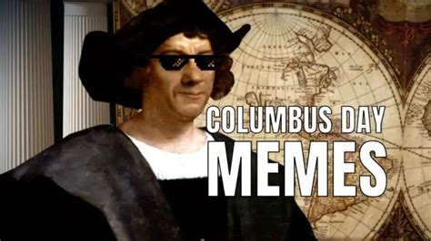 15 Columbus Day Memes To Celebrate This Holiday In 2023