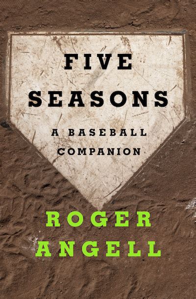 7 Must-Read Roger Angell Books