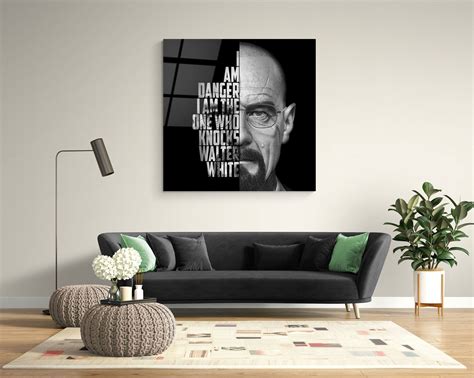 Breaking Bad Walter White Portrait Inspirational Quote - Glass Wall Art Print your home interior ...