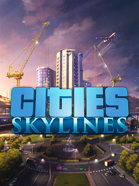 Cities: Skylines Download Full Game PC For Free - Gaming Beasts