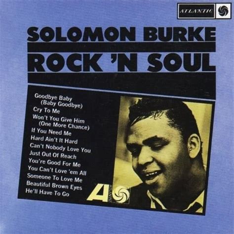 Solomon Burke - Rock ’n Soul Lyrics and Tracklist | Genius