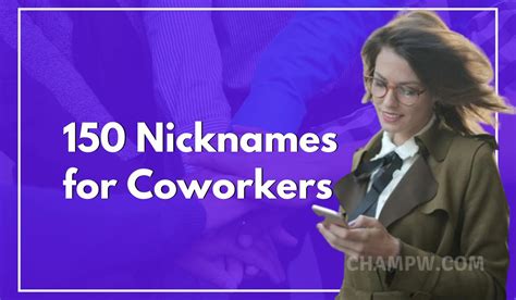 150 Fun & Creative Nicknames For Your Coworkers