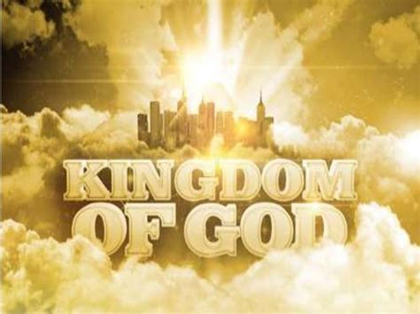 The Kingdom of GOD