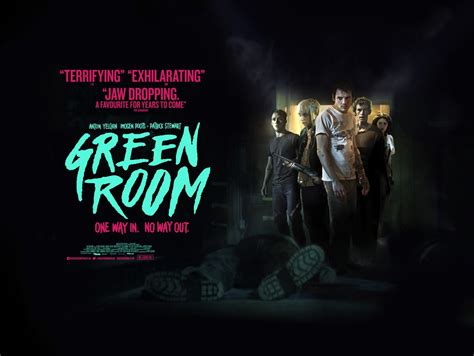 Green Room | Green room movie, Scary movies, New poster