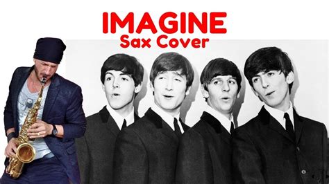 Imagine - Beatles Alto Sax Cover Karaoke - YouTube