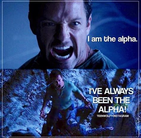 "IM THE ALPHA! I'VE ALWAYS BEEN THE ALPHA!" -Peter Hale | Teen wolf ...