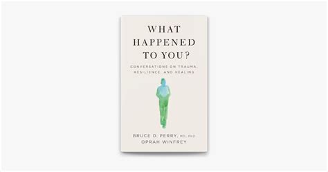 ‎What Happened to You? by Oprah Winfrey & Bruce D. Perry on Apple Books