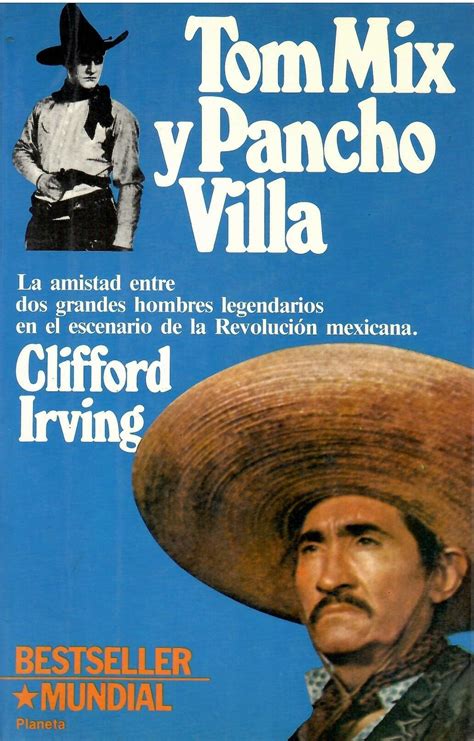 Tom Mix And Pancho Villa Clifford Irving