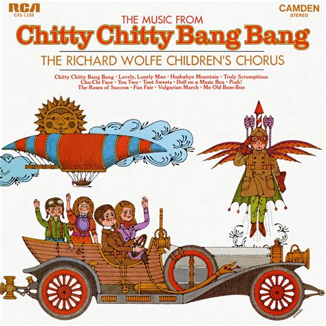 ‎Music from "Chitty Chitty Bang Bang" - Album by The Richard Wolfe Children's Chorus - Apple Music