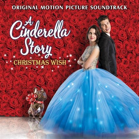 When did Laura Marano release A Cinderella Story: A Christmas Wish (Original Motion Picture ...