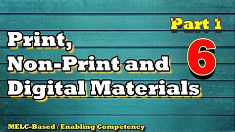 Part 1: Print, Non-Print and Digital Materials (MELC-Based / Enabling ...