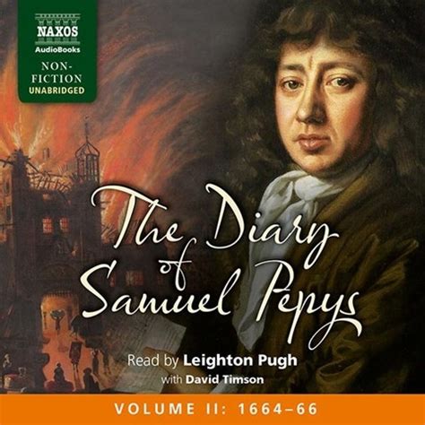 THE DIARY OF SAMUEL PEPYS by Samuel Pepys Read by Leighton Pugh David Timson | Audiobook Review ...