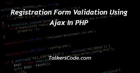 Registration Form Validation Using Ajax In PHP