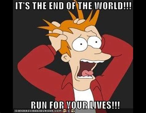 The Internets Best Meme's on the Mayan Apocalypse Picture | Funny Meme's about The End of The ...