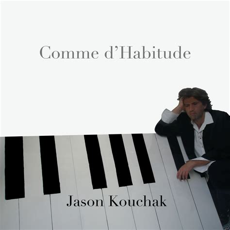 Comme d'Habitude - Jason Kouchak