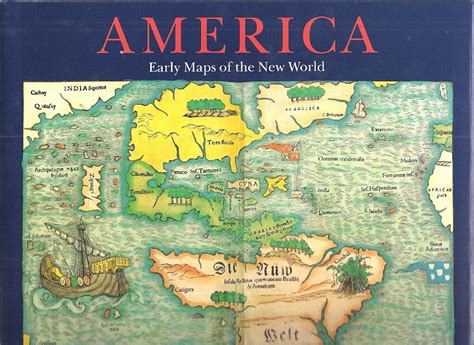 AMERICA; EARLY MAPS OF THE NEW WORLD by Wolff, Hans: (1992) | Columbia ...