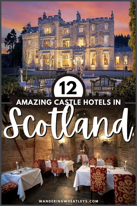 the castle hotel in scotland with text overlay reading 12 amazing ...