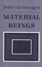 Book Review: “Material Beings” by Peter van Inwagen | J.W. Wartick ...