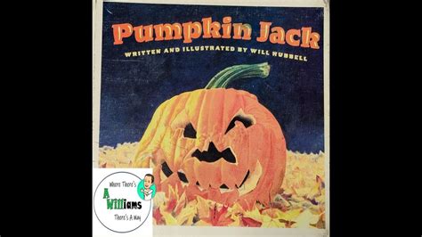 🎃Pumpkin Jack 🎃by Will Hubbell | READ ALOUD | CHILDREN'S BOOK - YouTube