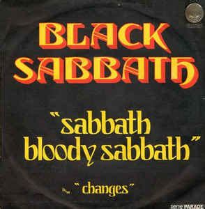 Black Sabbath - Sabbath Bloody Sabbath / Changes (1973, Vinyl) | Discogs