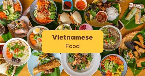 #1 Easiest Guide To Vietnamese Food - ling-app.com