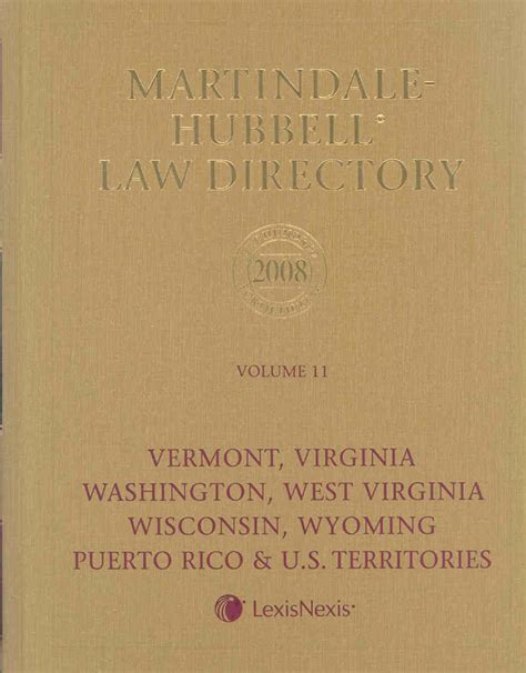 Martindale-Hubbell Law Directory 2008: Vermont, Virginia, Washington ...