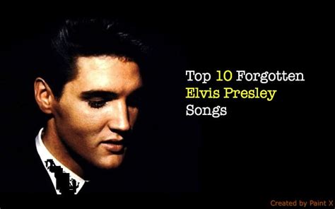 Top 10 Forgotten Elvis Presley Songs - NSF News and Magazine