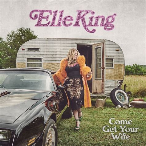 Elle King - Drunk (And I Don't Wanna Go Home) - Lyrics and ratings ...