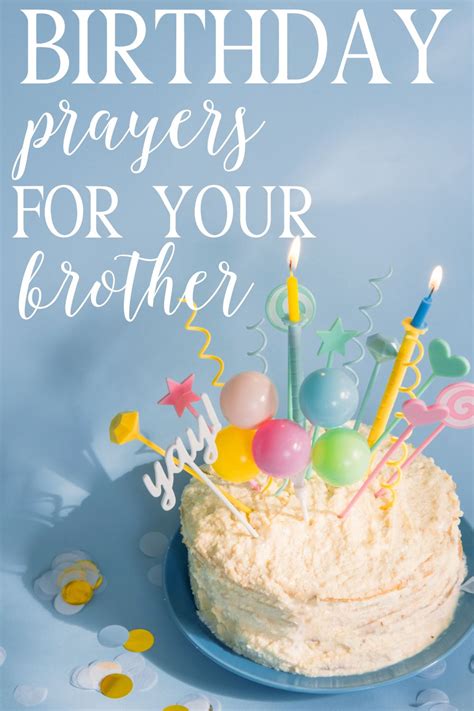 30+ Birthday Prayers for a Brother | Hymns and Verses