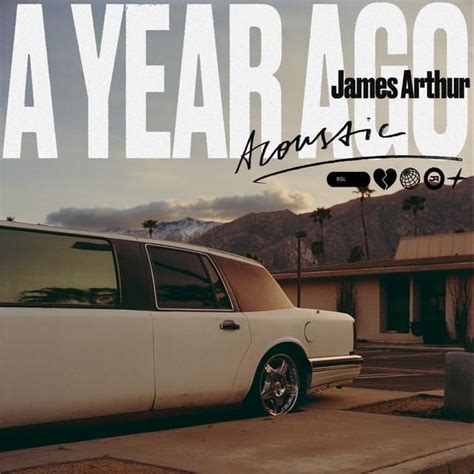 James Arthur – A Year Ago (Acoustic) Lyrics | Genius Lyrics