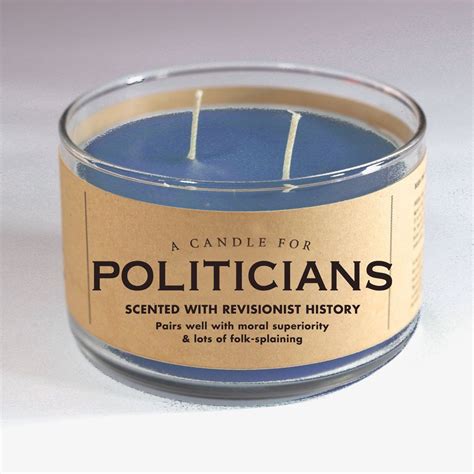 A Candle for Politicians | Funny candles, Candles, Best candles