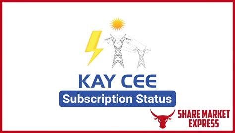 Kay Cee Energy IPO Subscription Status (Live Data)