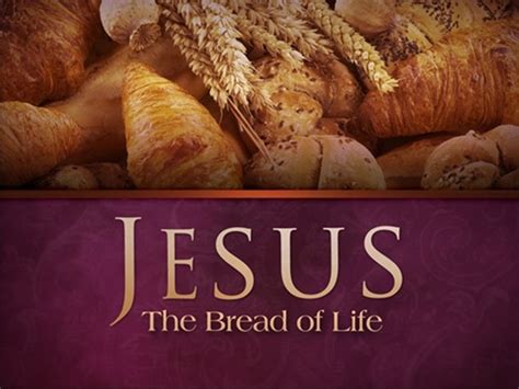 Picture Jesus – “The Bread of Life” - Gloria Dei Lutheran Church