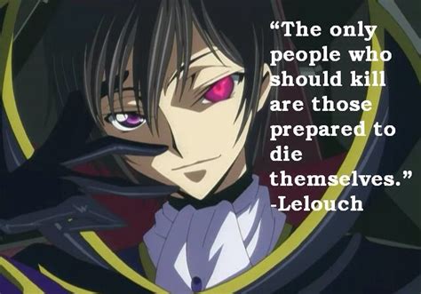 Lelouch Vi Britannia. I agree with this quote whole heartedly Badass, Lelouch Vi Britannia, Who ...