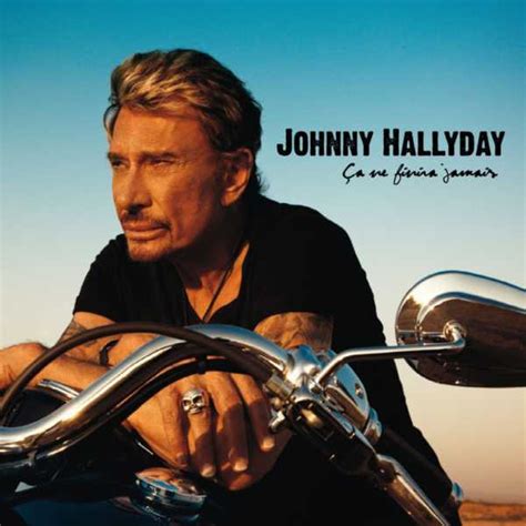 Johnny Hallyday – Ça Ne Finira Jamais (2008, CD) - Discogs